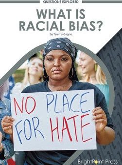 What Is Racial Bias? Hot on Sale