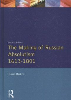 The Making of Russian Absolutism 1613-1801 Cheap