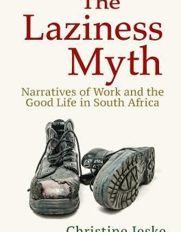 The Laziness Myth Hot on Sale