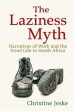 The Laziness Myth Hot on Sale