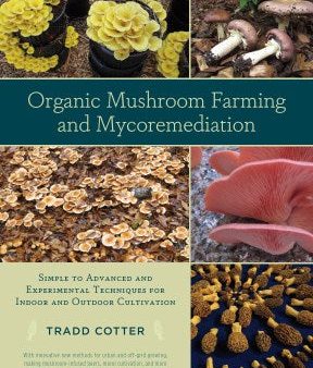 Organic Mushroom Farming and Mycoremediation Supply