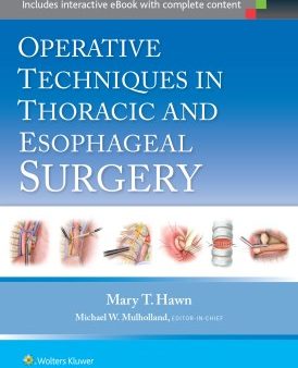 Operative Techniques in Thoracic and Esophageal Surgery on Sale