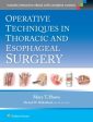 Operative Techniques in Thoracic and Esophageal Surgery on Sale