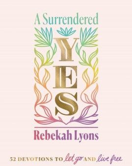 A Surrendered Yes Hot on Sale