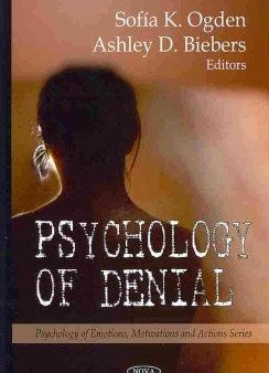 Psychology of Denial Online Hot Sale