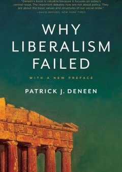 Why Liberalism Failed - Nyp 04 2019 For Cheap