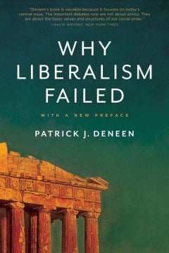 Why Liberalism Failed - Nyp 04 2019 For Cheap